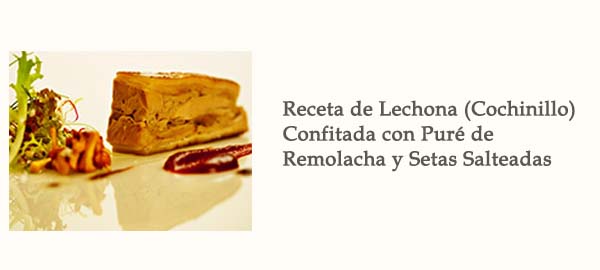 Receta Lechona Confitada Pure Remolacha Setas Afuegolento