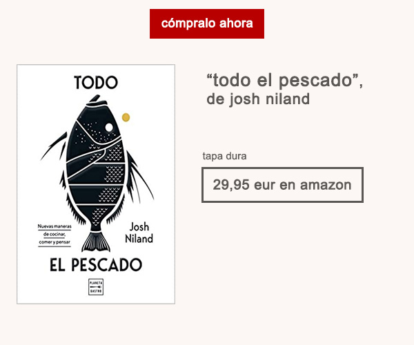 Libro Todo El Pescado Josh Niland Afuegolento