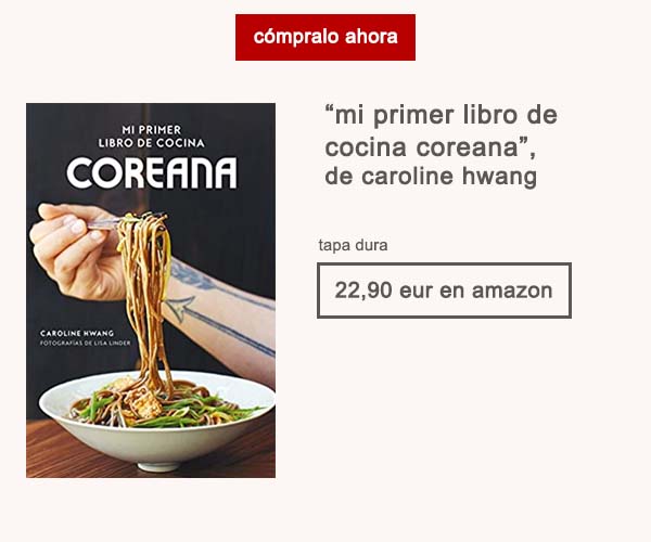 Libro Mi Primer Libro de Cocina Coreana Caroline Hwang A Fuego Lento
