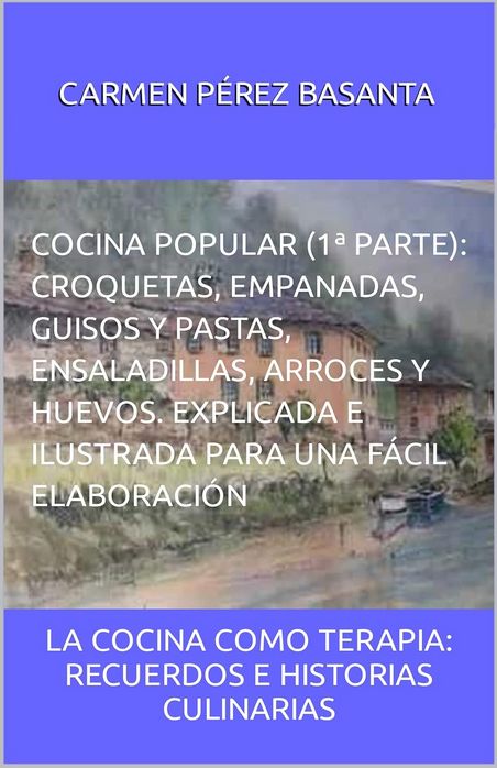 Libro Cocina Popular Croquetas Empanadas Guisos Carmen P Basanta Afuegolento